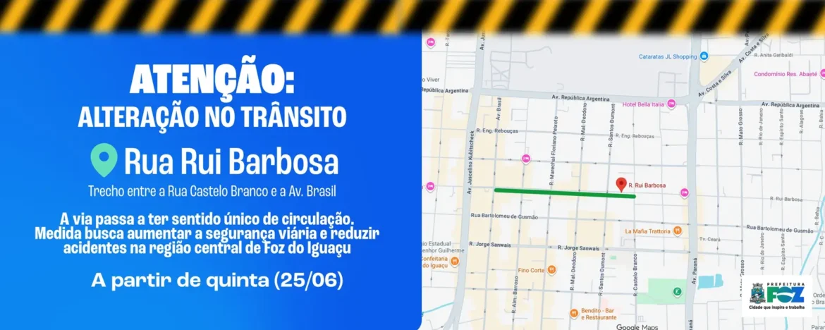 Rua Rui Barbosa passa a ter sentido único em Foz do Iguaçu